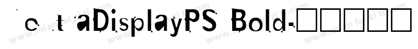 NeutraDisplayPS Bold字体转换